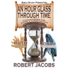An Hour Glass Through Time