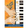 Playing It Their Way: An Innovative Approach to Teaching Piano to Individuals with Physical or Mental Disabilities