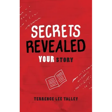 Secrets Revealed: YOUR Story