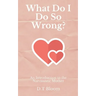 What Do I Do So Wrong?: An Introduction to the Narcissistic Mother