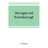 Harrogate and Knaresborough