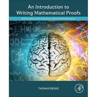 An Introduction to Writing Mathematical Proofs: Shifting Gears from Calculus to Advanced Mathematics