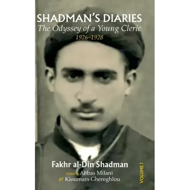 Shadman's Diaries: The Odyssey of a Young Cleric, 1926-1928