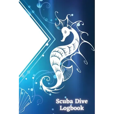 Scuba Dive Logbook: Personal Scuba Notebook for Beginner, Intermediate and Experienced Divers Perfect Gift for Divers Travel Size 6 x 9 inches