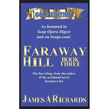Faraway Hill Book Three (Gold Edition)