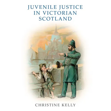 Juvenile Justice in Victorian Scotland