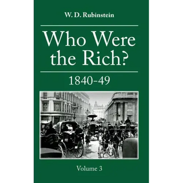 Who Were the Rich?: 1840-1849