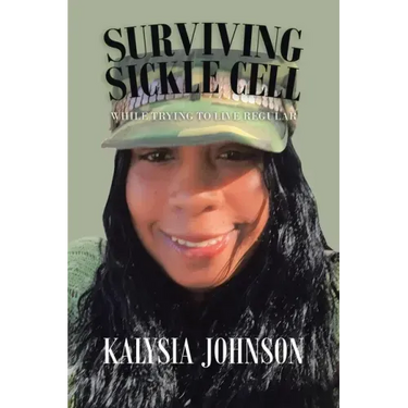 Surviving Sickle Cell: While Trying to Live Regular