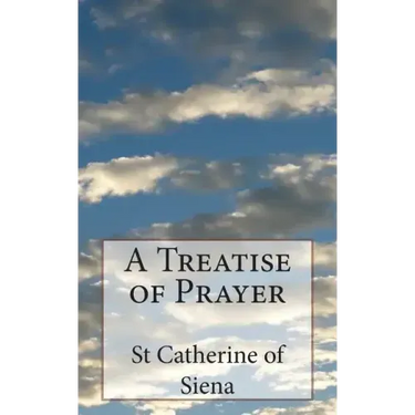 A Treatise of Prayer