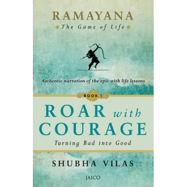 Ramayana: The Game of Life Roar with Courage