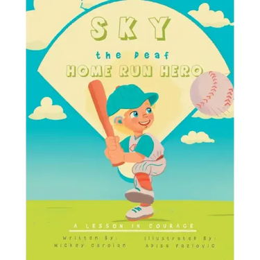 Sky, the Deaf Home Run Hero: A Lesson in Courage