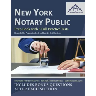 New York Notary Public Prep Book with 3 Full Practice Tests