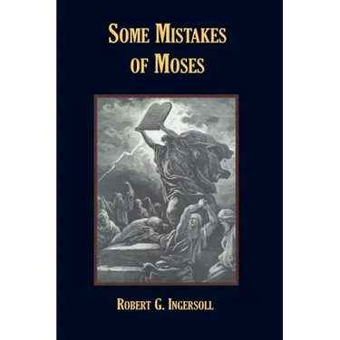 Some Mistakes of Moses