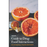 Meded101 Guide to Drug Food Interactions