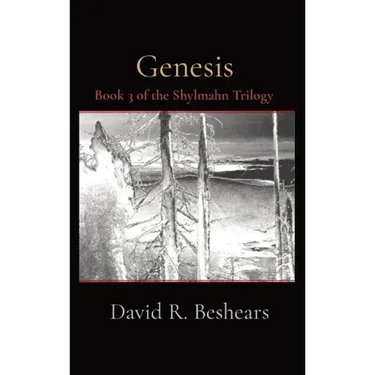 Genesis: Book 3 of the Shylmahn Trilogy
