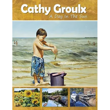 Cathy Groulx: A Day in the Sun