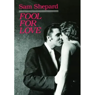 Fool for Love & the Sad Lament of Pecos Bill