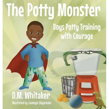The Potty Monster: Boys Potty Training with Courage
