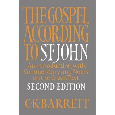 The Gospel According to St. John, Second Edition: An Introduction with Commentary and Notes on the Greek Text