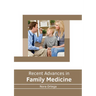 Recent Advances in Family Medicine