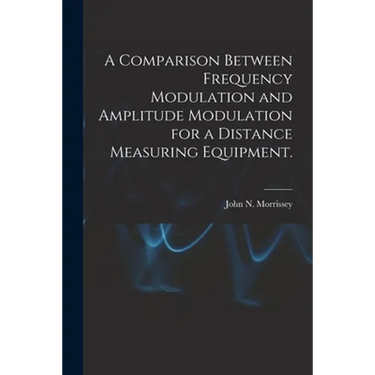 A Comparison Between Frequency Modulation and Amplitude Modulation for a Distance Measuring Equipment.