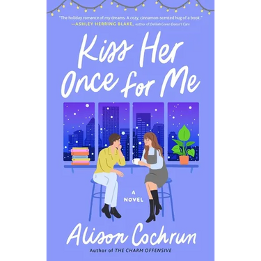 Kiss Her Once for Me