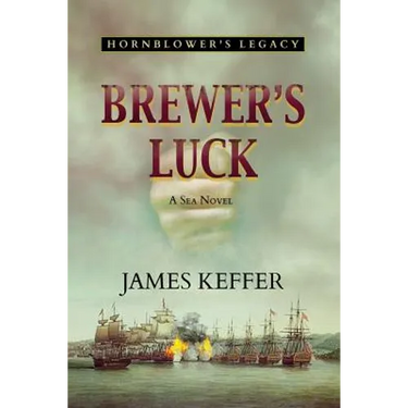Brewer's Luck: Hornblower's Legacy