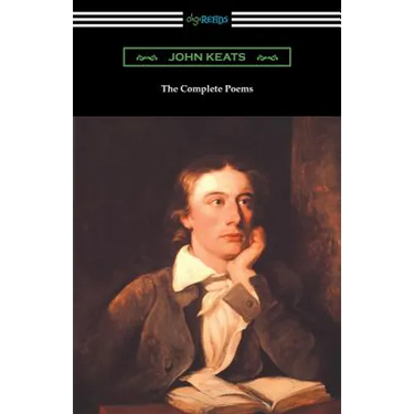 The Complete Poems of John Keats (with an Introduction by Robert Bridges)