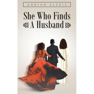 She Who Finds A Husband