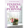 Finding Your Purpose