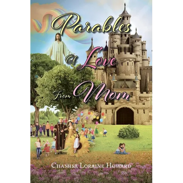 Parables of Love from Mom