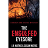 The Engulfed Eyesore