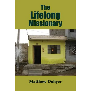 The Lifelong Missionary