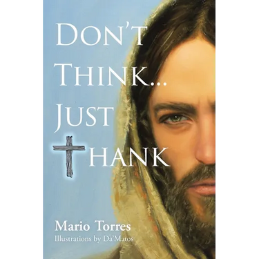 Don't Think...Just Thank