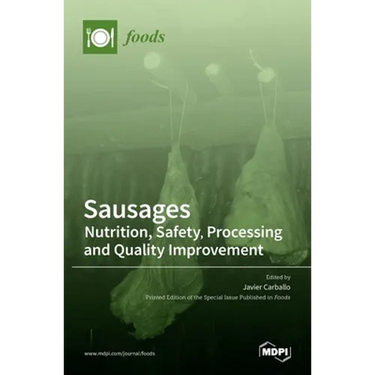 Sausages: Nutrition, Safety, Processing and Quality Improvement