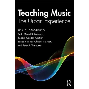 Teaching Music: The Urban Experience