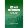 100 Daily Affirmation: Affirming Words For Christians