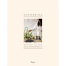 Gathering: Setting the Natural Table