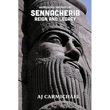 Sennacherib, Reign and Legacy