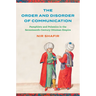 The Order and Disorder of Communication: Pamphlets and Polemics in the Seventeenth-Century Ottoman Empire