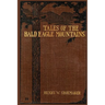 Tales of the Bald Eagle Mountains