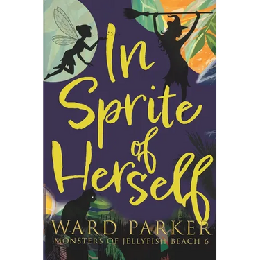 In Sprite of Herself: A paranormal mystery adventure