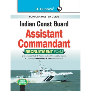 Indian Coast Guard: Assistant Commandant Recruitment Exam Guide