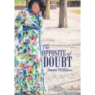 The Opposite of Doubt