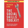 The Social Skills Toolkit (4 books in 1): How to Read People, Speak with Influence, Become Charismatic, and Make Friends Instantly