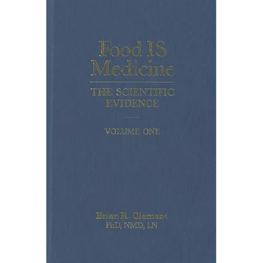 Food Is Medicine, Volume One: The Scientific Evidence