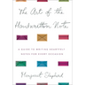 The Art of the Handwritten Note: A Guide to Reclaiming Civilized Communication