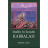 Studies in Ecstatic Kabbalah