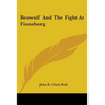 Beowulf And The Fight At Finnsburg