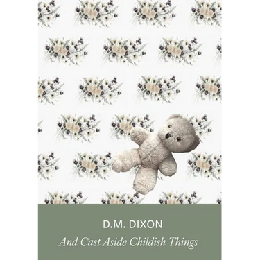 And Cast Aside Childish Things